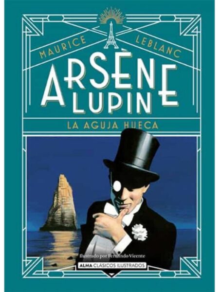 ARSENE LUPÍN LA AGUJA HUECA