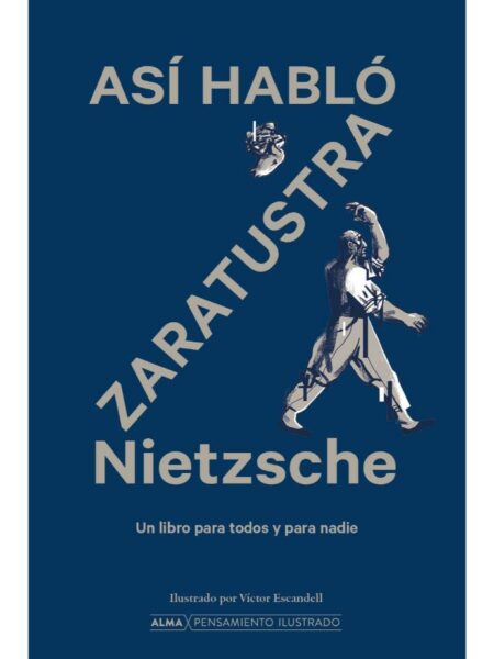 ASÍ HABLÓ ZARATUSTRA