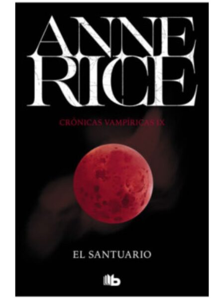 SANTUARIO, EL -CRÓNICAS VAMPÍRICAS 9-