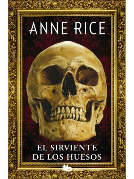SIRVIENTE DE LOS HUESOS, EL