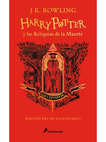 HARRY POTTER 7 -GRYFFINDOR- Y LAS RELIQUIAS DE LA MUERTE