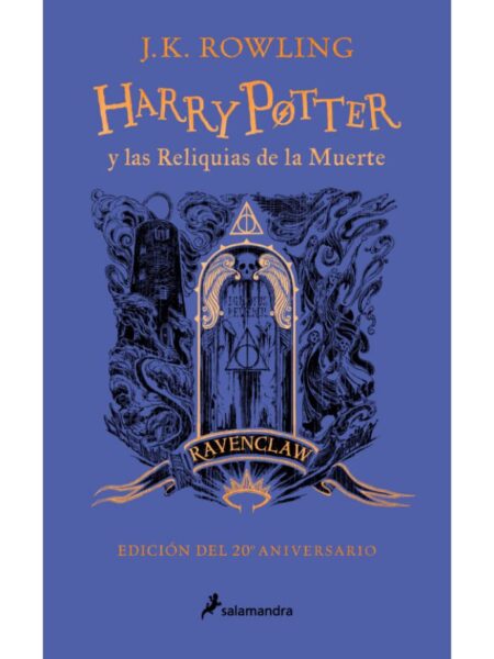 HARRY POTTER 7 -RAVENCLAW- Y LAS RELIQUIAS DE LA MUERTE