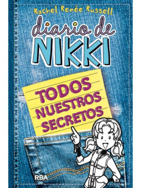 DIARIO DE NIKKI -TODOS NUESTROS SECRETOS-