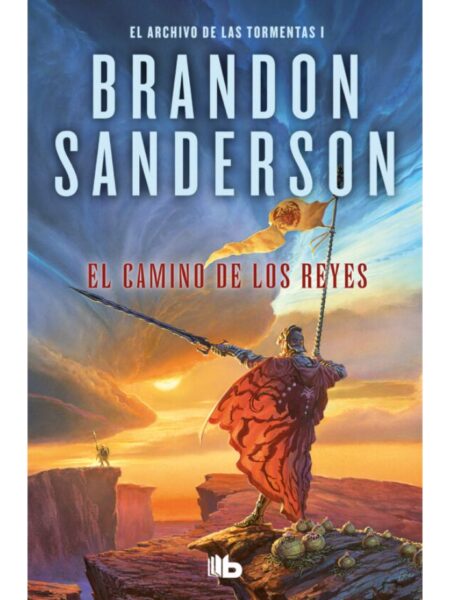 CAMINO DE LOS REYES -ARCHIVO DE LAS TORMENTAS 1-