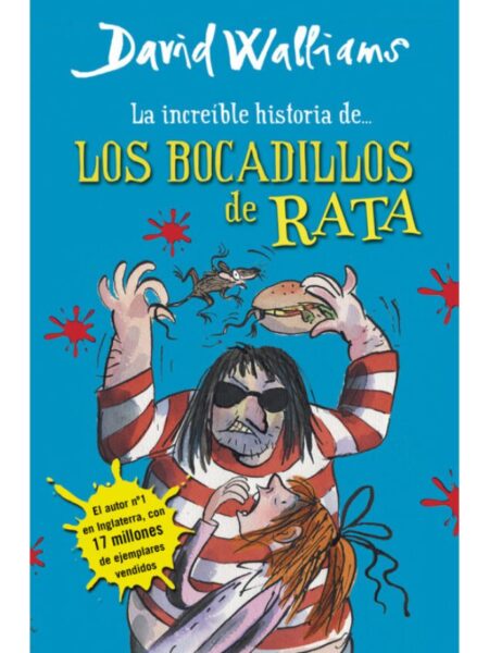 INCRREÍBLE HITORIA DE... LOS BOCADILLOS DE RATA