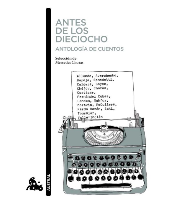ANTES DE LOS DIECIOCHO -ANTOLOGÍA DE CUENTOS-