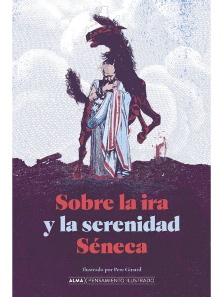 SOBRE LA IRA Y LA SERENIDAD