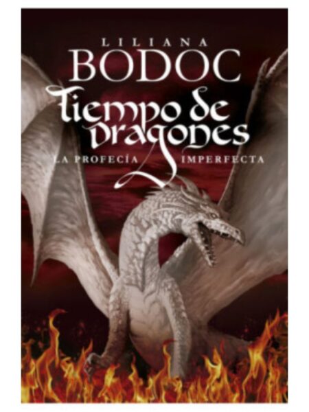 TIEMPO DE DRAGONES 1 LA PROFECÍA IMPERFECTA