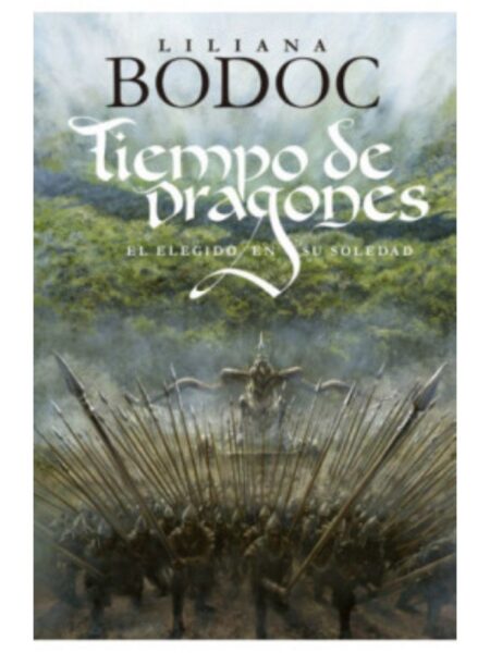 TIEMPO DE DRAGONES 2 EL ELEGIDO EN SU SOLEDAD