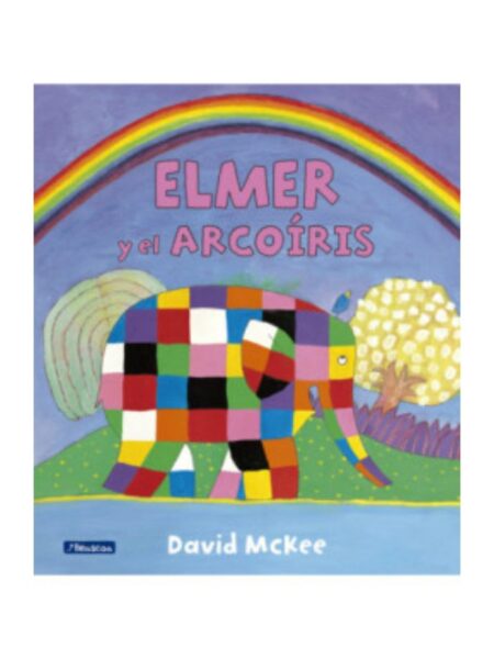 ELMER Y EL ARCOÍRIS