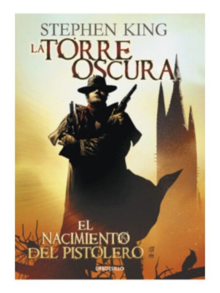 TORRE OSCURA CÓIC 1 EL NACIMIENTO DEL PISTOLERO