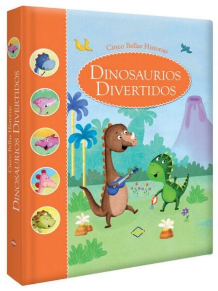DINOSAURIOS DIVERTIDOS CINCO BELLAS HISTORIAS