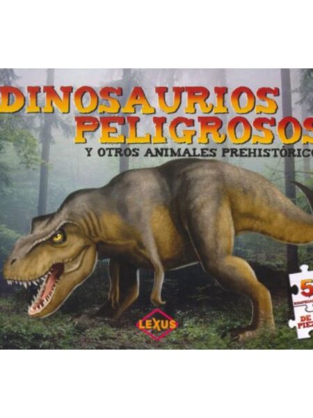 DINOSAURIOS PELIGROSOS