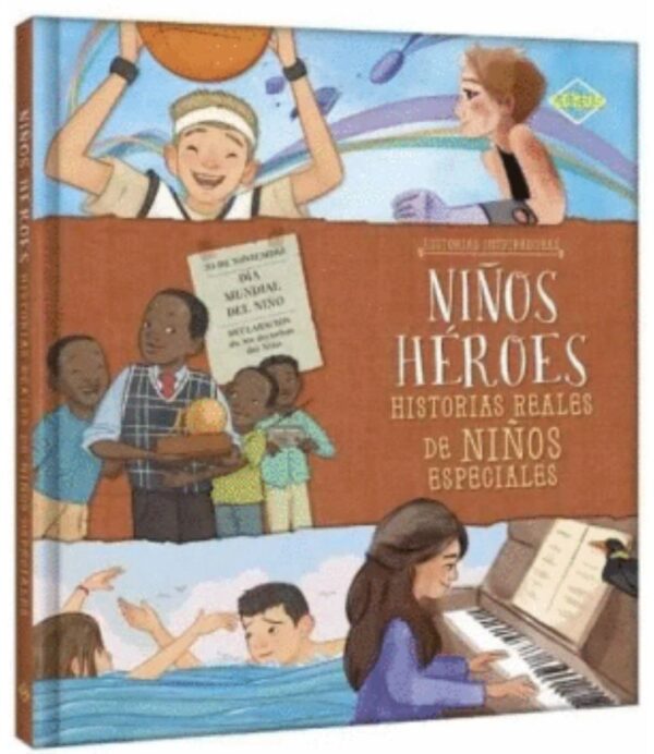 HISTORIAS INSPIRADORAS NIÑOS HÉROES
