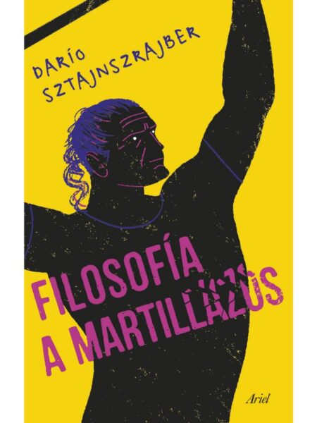FILOSOFÍA A MARTILLAZOS