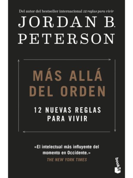 MÁS ALLÁ DEL ORDEN -12 NUEVAS REGLAS PARA VIVIR-