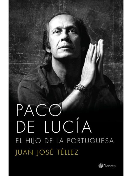 PACO DE LUCÍA -EL HIJO DE LA PORTUGUESA-