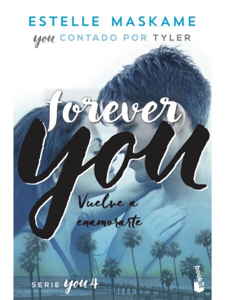 FOREVER YOU -VUELVE A ENAMORARTE-