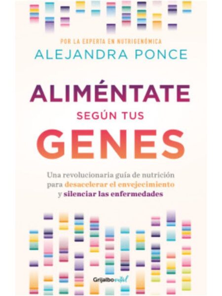 ALIMÉNTATE SEGÚN TUS GENES