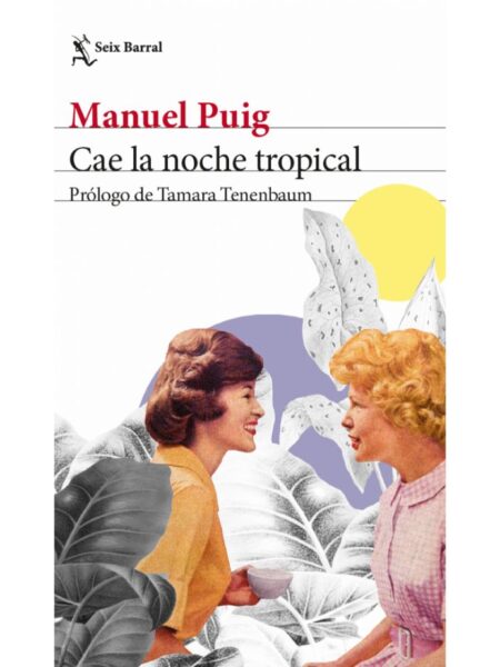 CAE LA NOCHE TROPICAL