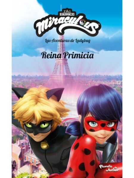 MIRACULOUS LAS AVENTURA DE LADYBUG REIN PRIMICIA