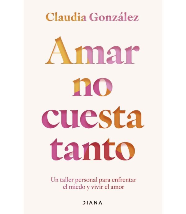 AMAR NO CUESTA TANTO