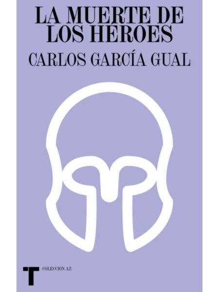 MUERTE DE LOS HÉOES, LA