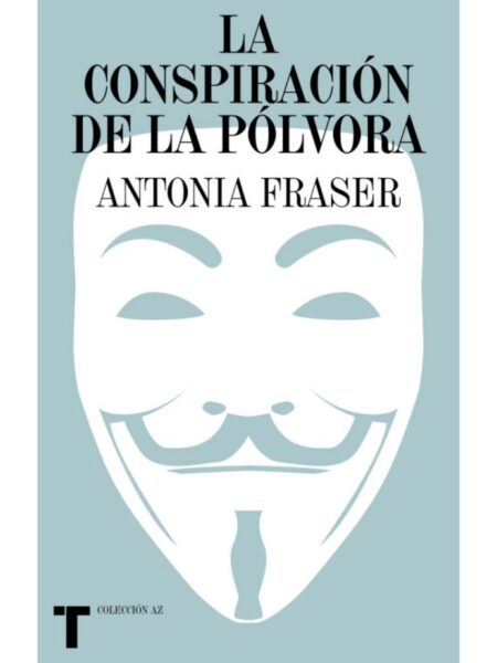 CONSPIRACIÓN DELA PÓLVORA, LA