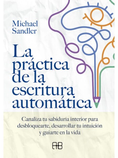 PRÁTICA DE LA ESCRITURA AUTOMÁTICA, LA