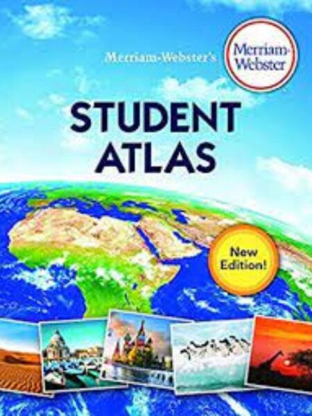 MERRIAM WEBSTER'S STUDENT ATLAS