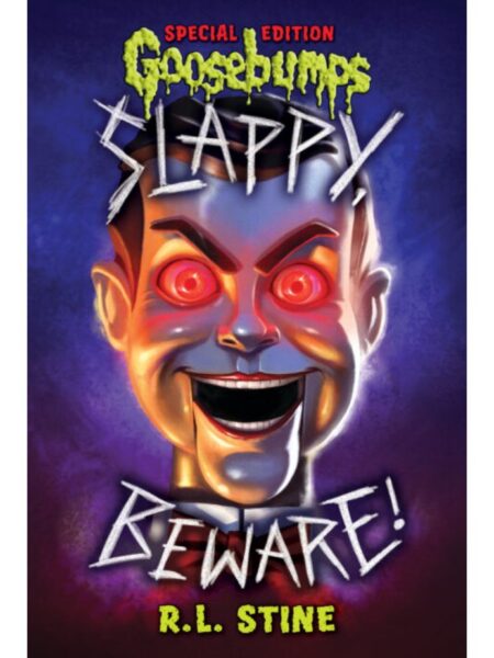 GOOSEBUMPS -SLAPPY BEWARE-