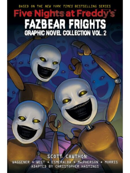 FIVE NIGHTS AT FREDDY'S -FAZBEAR FRIGHTS GRAPHIC NOVEL COLLECTION 2-