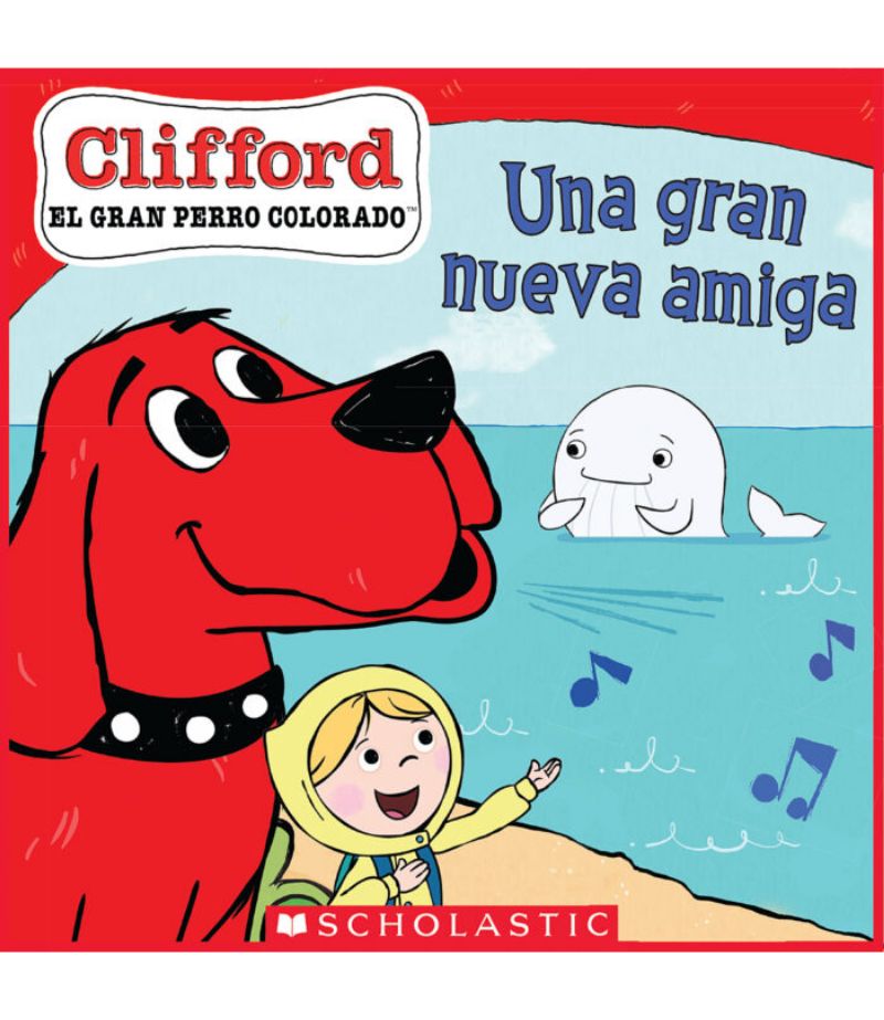 CLIFFORD EL GRAN PERRO COLORADO -UNA GRAN NUEVA AMIGA-