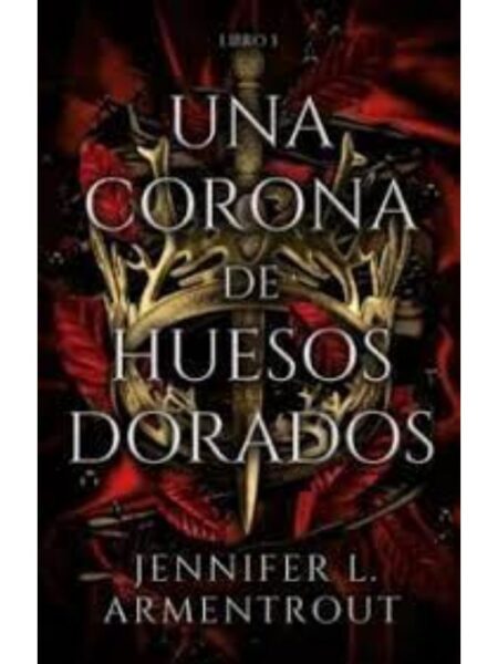 UNA CORONA DE HUESOS DORADOS