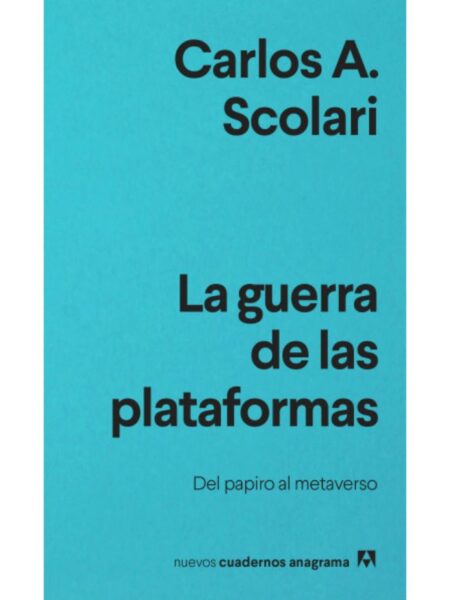 GUERRA DE LAS PLATAFORMAS, LA