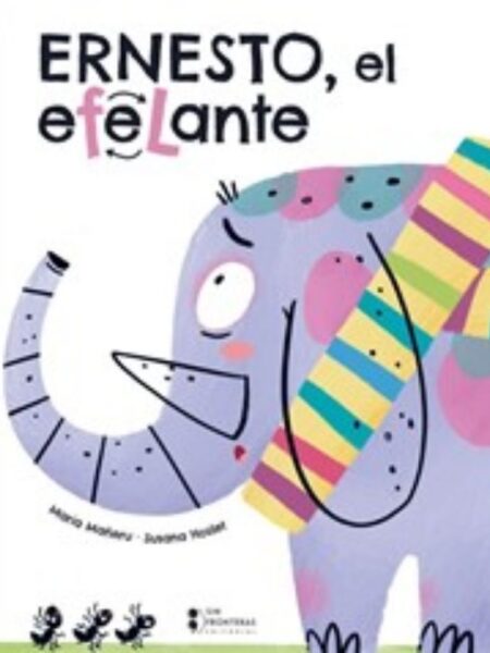 ERNESTO, EL ELEFANTE