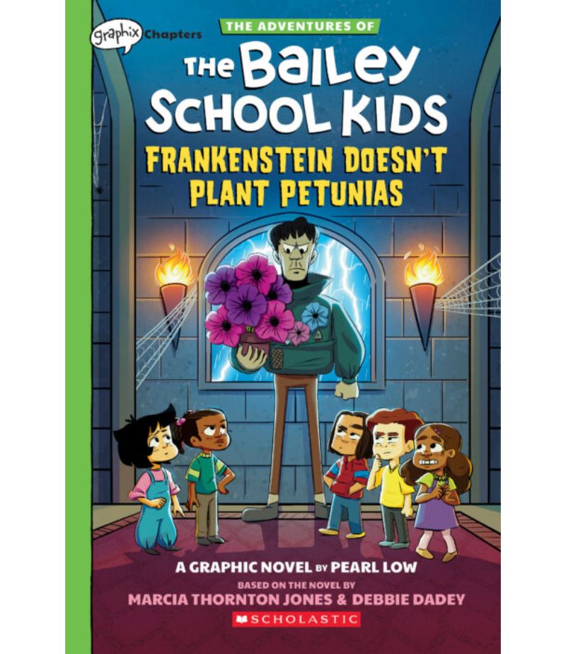 FRANKENSTEIN DOESN'T PLANT PETUNIAS -THE ADVENTURES OF THE BAILEY SCHOOL KIDS GRAPHIX 2-