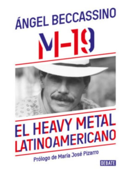 M-19 EL HEAVY METAL LATINOAMERICANO