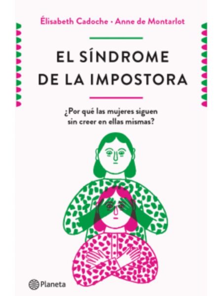 SÍNDROME DE LA IMPOSTORA, EL