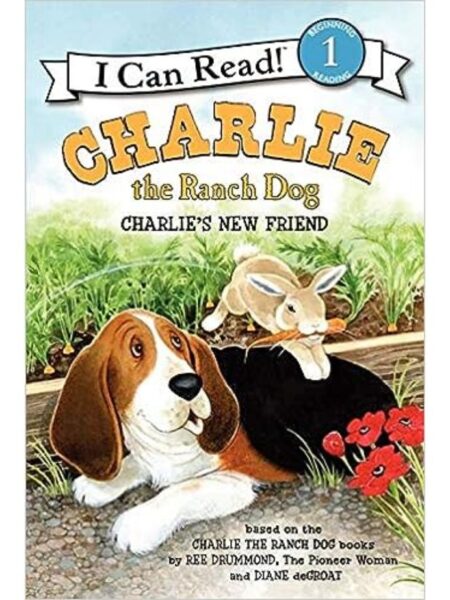 CHARLIE THE RANCH DOG CAHRLIE´S NEW FRIEND -I CAN READ LEVEL 1-
