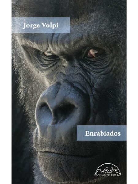 ENRABIADOS