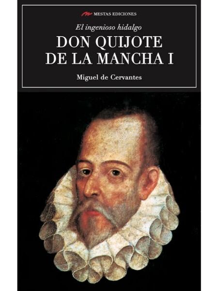 INGENIOSO HIDALGO DON QUIJOTE DE LA MANCHA, EL 1