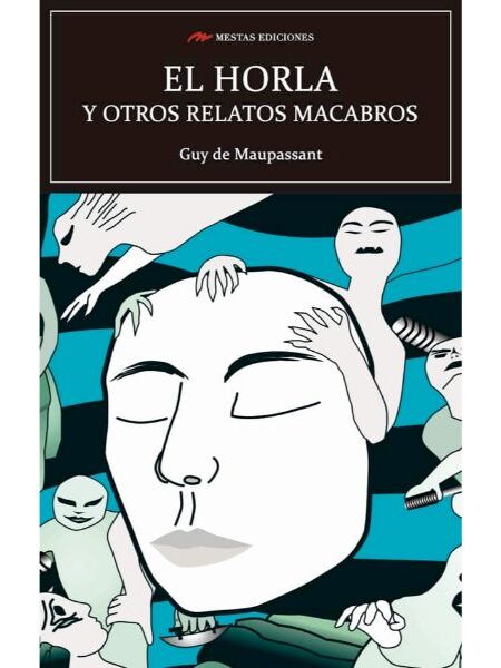 HORLA Y OTROS RELATOS MACABROS, EL