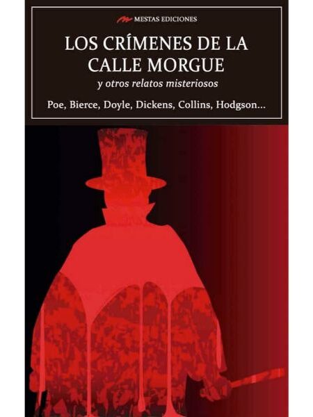 CRÍMENES DE LA CALLE MORGUE Y OTROS RELATOS MISTERIOSOS, LOS