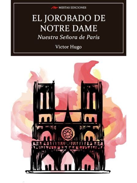 JOROBADO DE NOTRE DAME, EL -NUESTRA SEÑORA DE PARÍS-