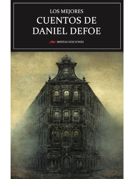 MEJORES CUENTOS DE DANIEL DEFOE