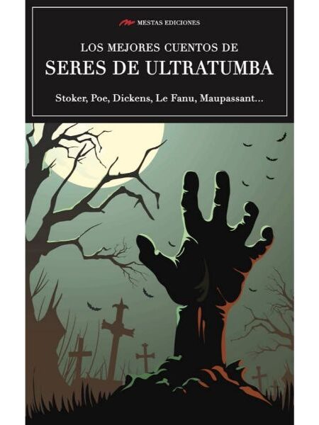 MEJORES CUENTOS DE SERES DE ULTRATUMBA, LOS