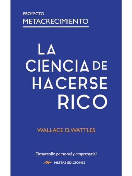CIENCIA DE HACERSE RICO, LA
