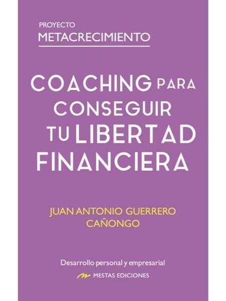 COACHING PARA CONSEGUIR TU LIBERTAD FINANCIERA