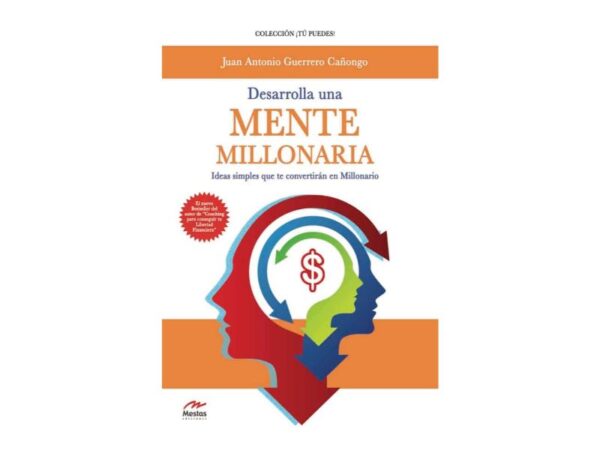 DESARROLLA UNA MENTE MILLONARIA